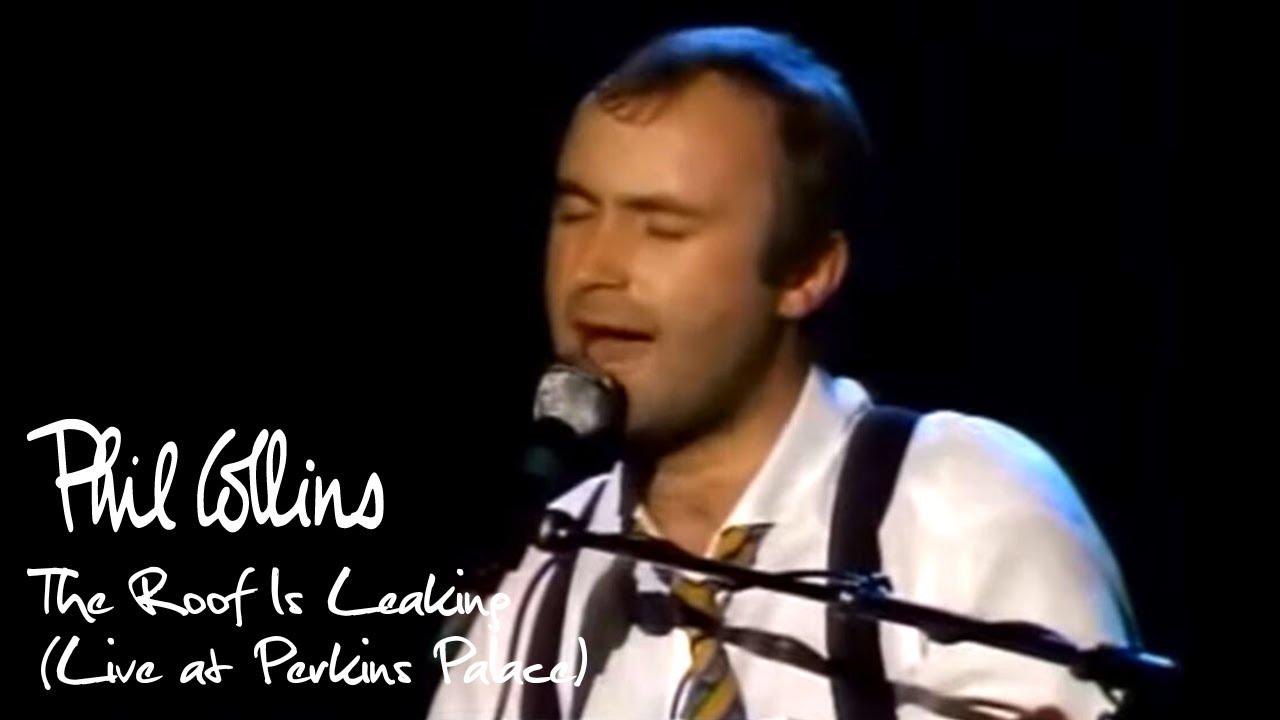 Phil Collins - The Roof Is Leaking (Live at Perkins Palace 1982) - YouTube