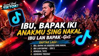 IBU BAPAK IKI ANAKMU SING NAKAL FULL ALBUM || IBU LAN BAPAK FULLALBUM JAWA VIRAL TIKTOK TERBARU