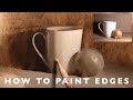 Oil Painting Tutorial - How to Paint Edges