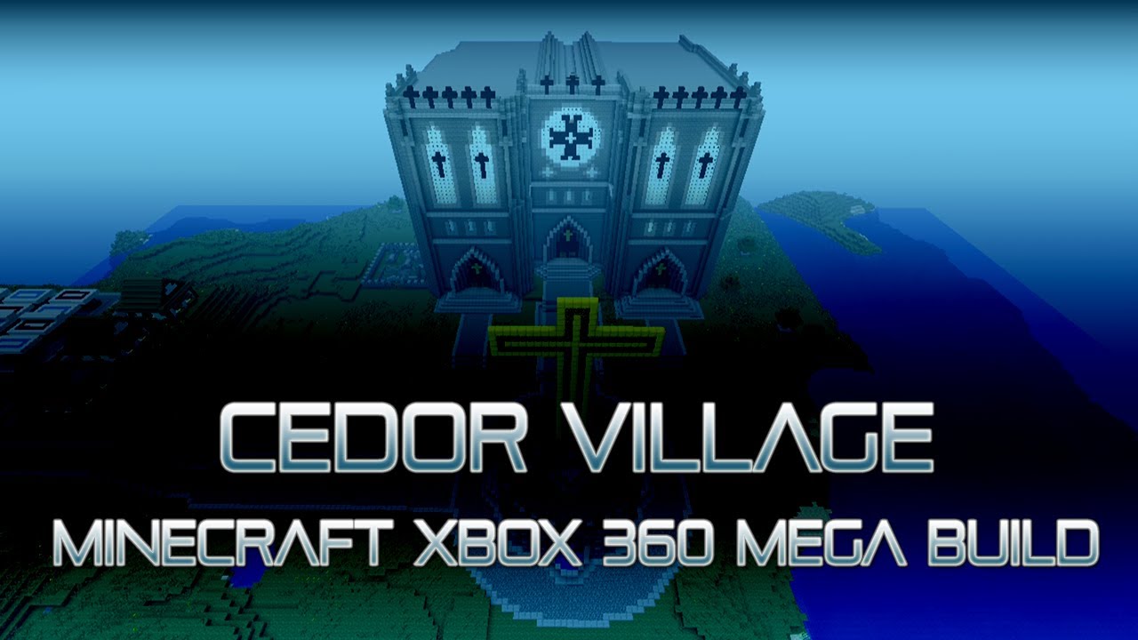 Minecraft Xbox 360 Mega Build Cedor Village DOWNLOAD LINK YouTube