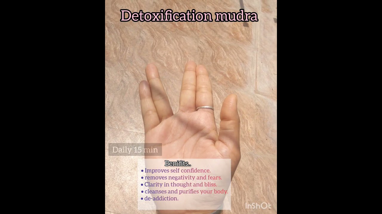 Detoxification Mudra stimulates the elimination of toxins from the body. 