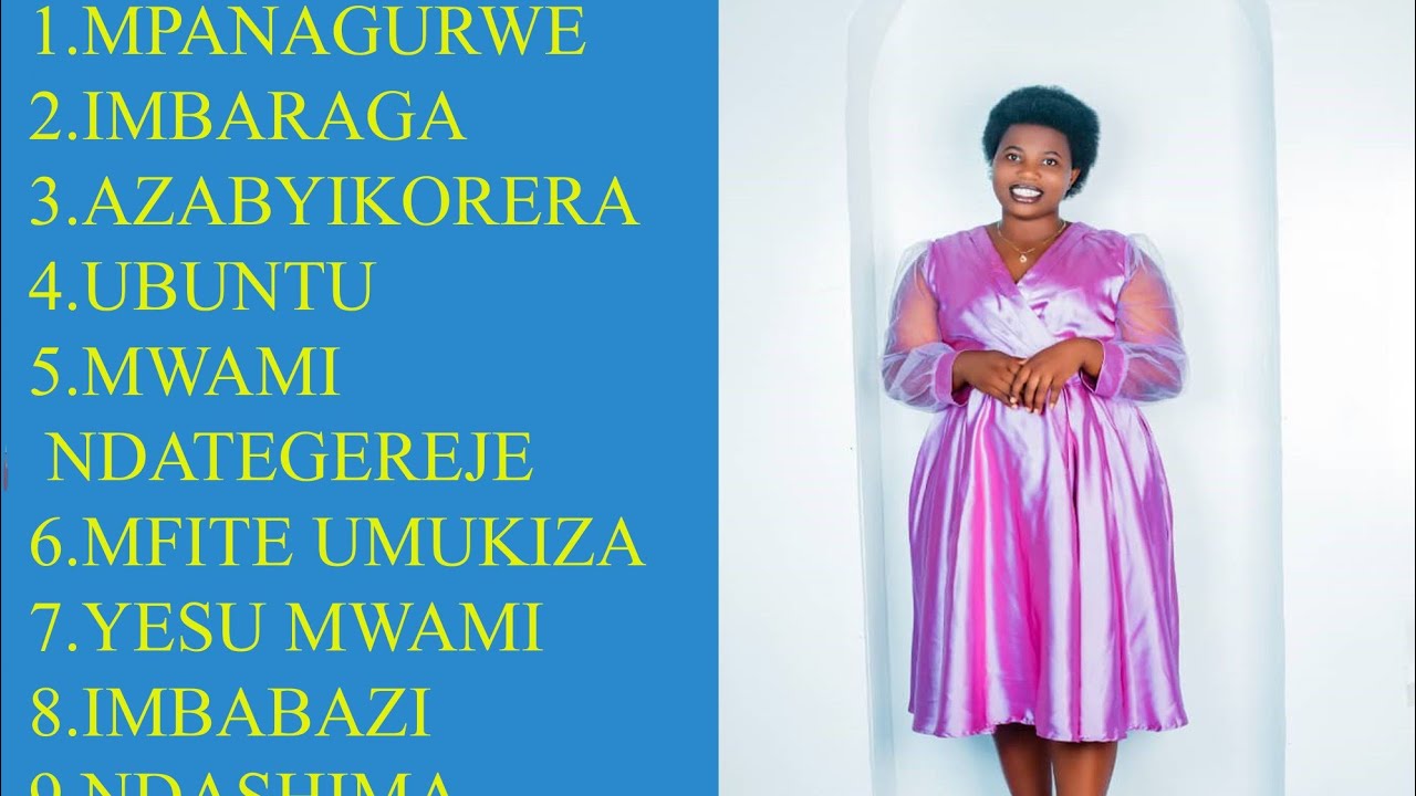 INDIRIMBO NZIZA TOP 10 BEST SONGS MIX BY NADINE