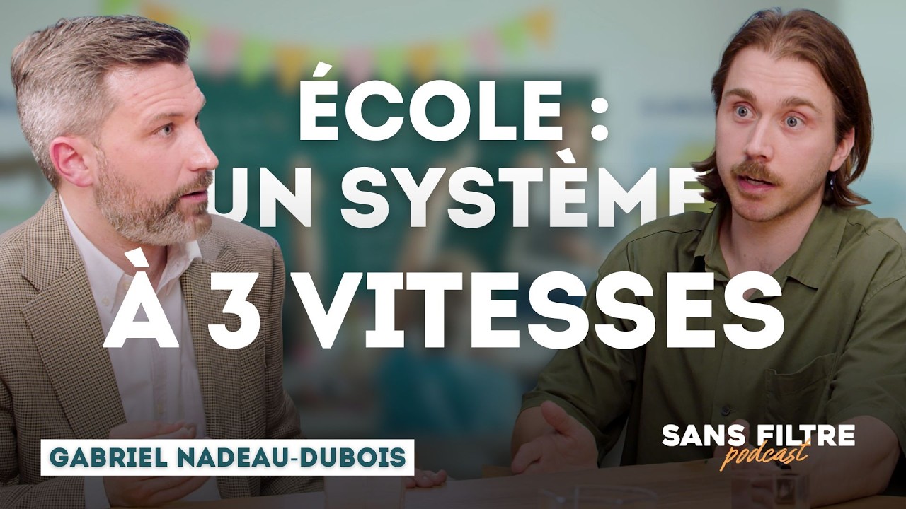 Gabriel Nadeau-Dubois: L’école québécoise est-elle en train d’échapper nos jeunes?