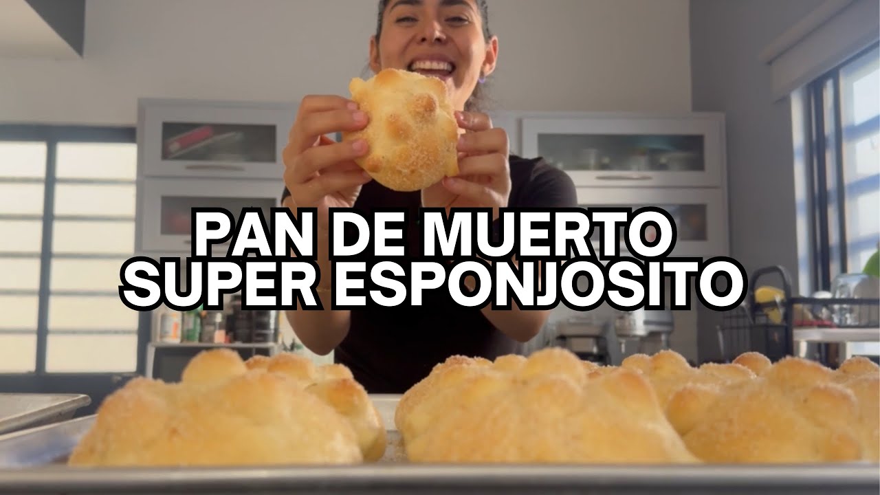 PAN DE MUERTO | SÚPER ESPONJOSITO