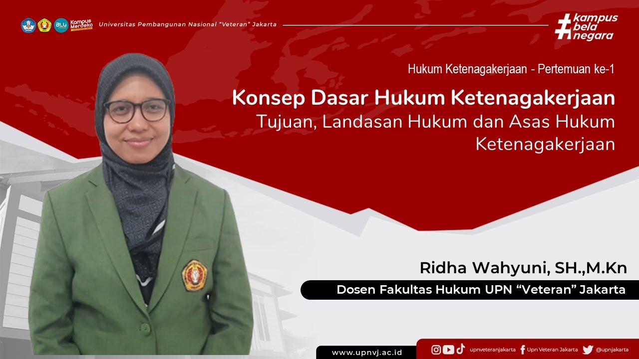 Ridha Wahyuni, S.H., M.KN. - Hukum Ketenagakerjaan : Konsep Dasar Hukum Ketenagakerjaan Tujuan, L...