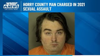Horry County man charged in 2021 sexual assault