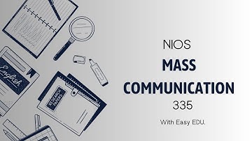 L5 Introduction to Print Media (MASS COMMUNICATION 335) NIOS CLASS 12TH