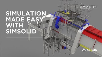 Simulation Made easy with SimSolid