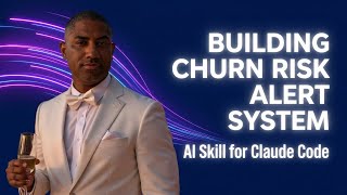 Famous Building Churn Risk Alert System — AI Skill Overview | SkillForge Wealth