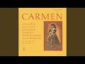 Miniature de la vidéo de la chanson Carmen : Acte I. « Carmen ! Sur Tes Pas »