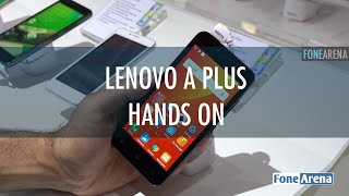 Lenovo A Plus Hands On