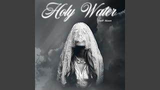 Video thumbnail of "Leah Marie Mason - Holy Water"