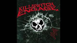 Killswitch Engage - Still Beats Your Name (instrumental)