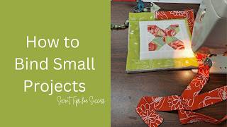 Binding a small project