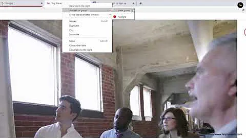ARRANGING TAB GROUPS IN GOOGLE CHROME
