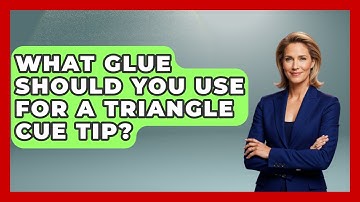 What Glue Should You Use For A Triangle Cue Tip? - Billiards Hustlers