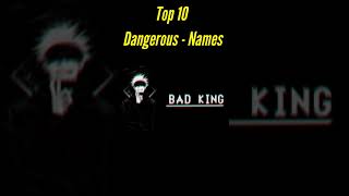 Top 10 Dangerous Names For Free Fire Top 10 Attitude Names