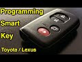 How to program a smart key on any Toyota, Lexus or Scion car.