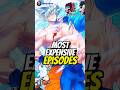 Most Expensive Dragon Ball Episodes 😱💸