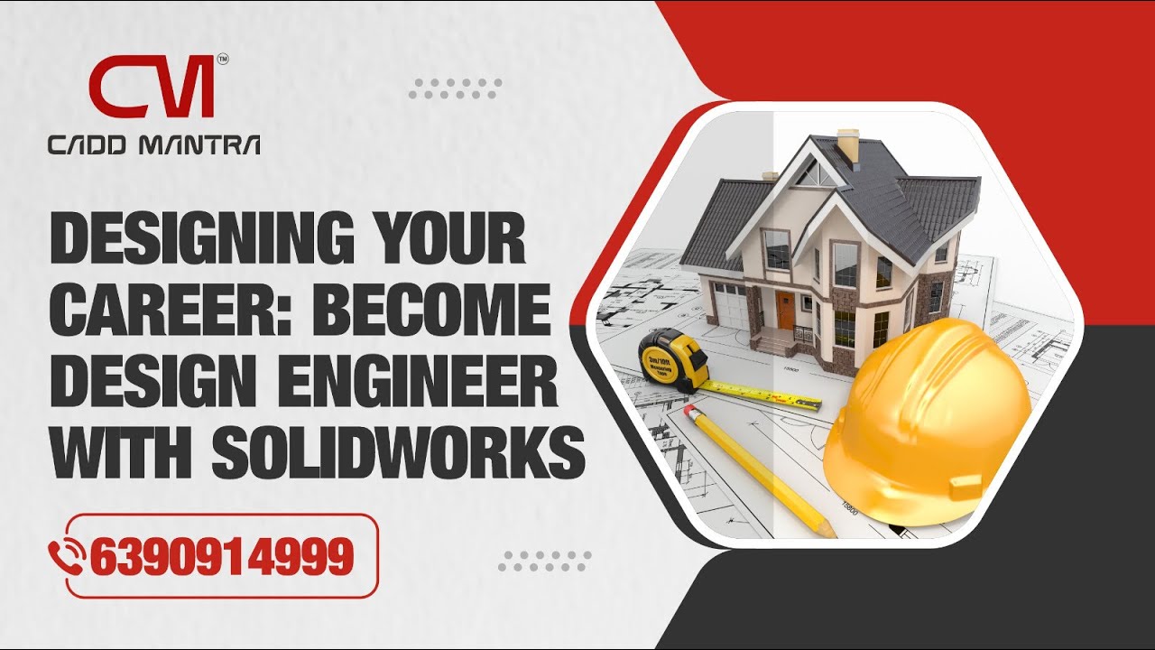 Designing Your Career: Become Design Engineer with Solidworks - YouTube