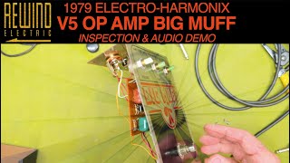 1979 Electro-Harmonix V5 Op Amp Big Muff - Service & Demo