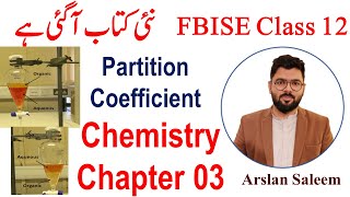 Partition Coefficient | Factors Affecting Partition Coefficient | Class 12 Chemistry | Federal Board Partition Coefficient | Factors Affecting Partition Coefficient | Class 12 Chemistry | Federal Board