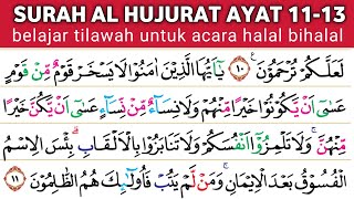 Belajar tilawah surah al hujurat ayat 11-13. maqro' halal bihalal maqam bayati hijaz nahawand rost.