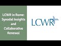 Lcwr in rome synodal insights and collaborative renewal