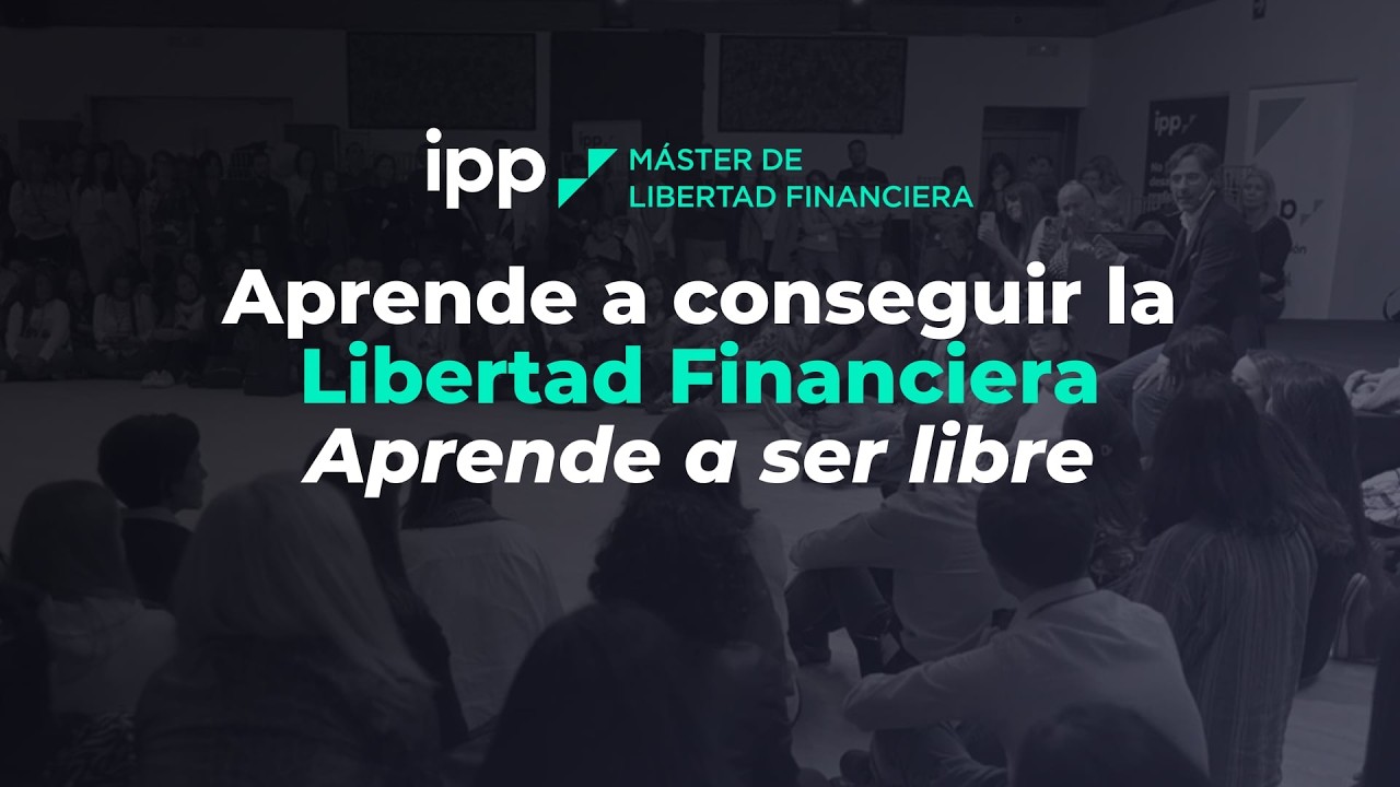 Tráiler del Máster de Libertad Financiera Express