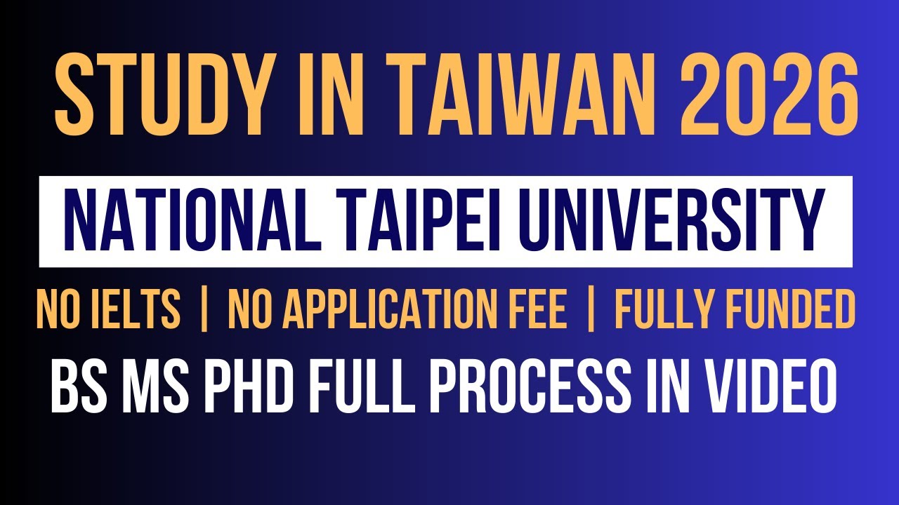 National Taipei University Taiwan 2026 Admissions | BS & MS | No IELTS | No Application Fee