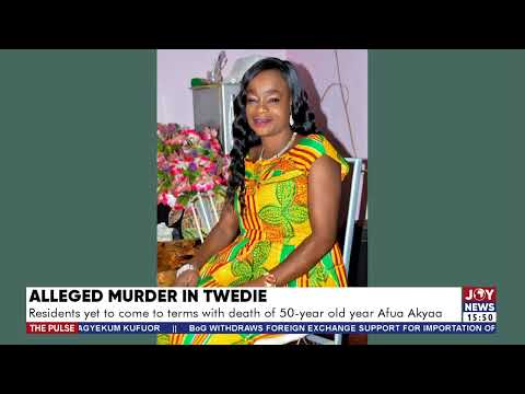 Alleged Murde3: Residents yet to come to terms with death of 50-year-old Afua Akyaa Alleged Murde3: Residents yet to come to terms with death of 50-year-old Afua Akyaa