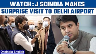 Jyotiraditya Scindia Visits Delhi Airport T3 For Inspection Amid Congestion Oneindia Newsnews