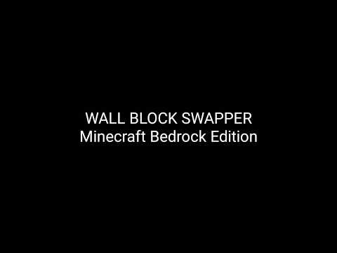 WALL BLOCK SWAPPER (Ver. I) - Minecraft Bedrock Tutorial
