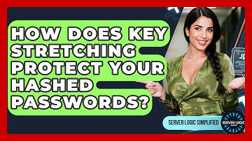 How Does Key Stretching Protect Your Hashed Passwords? - Server Logic Simplified