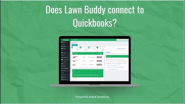 FAQ - Does Lawn Buddy Connect to Quickbooks?