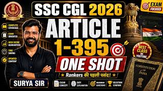 Indian Constitution One Shot for SSC CGL 2026 | Article 1-395 Complete Revision |Polity by Surya Sir