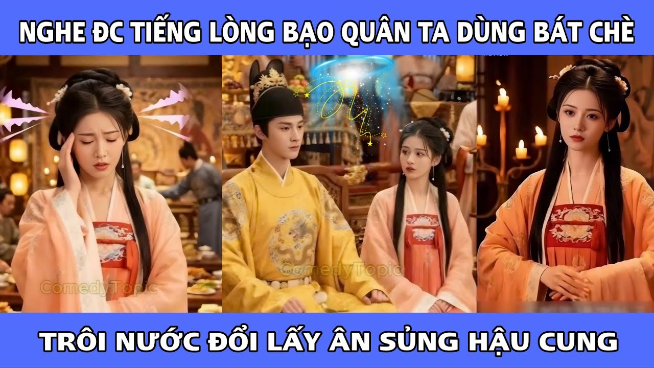 Quý Phi Ngự Trù - Nghe Đc Tiếng Lòng Bạo Quân Ta Dùng Bát Chè Trôi Nước Đổi Lấy Ẩn Sủng Hậu Cung