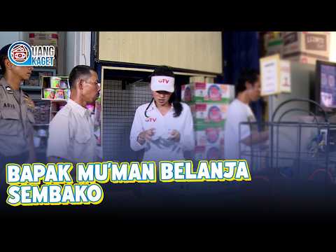 BAPAK MU'MAN BELANJA SEMBAKO | UANG KAGET | EPS.271 (3/4)
