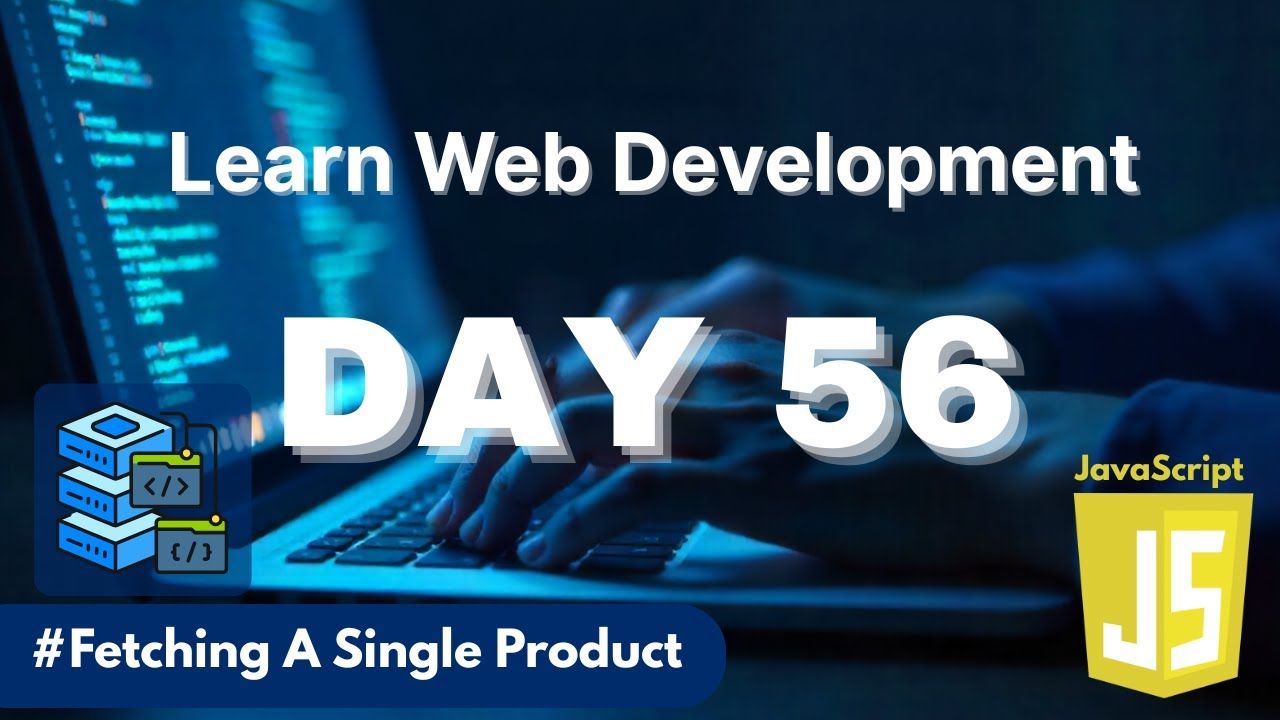 Learn Web Development | Day 56: Fetch a Single Product from API ...