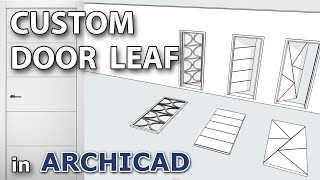 Custom Door Leaf (Panel) in Archicad Tutorial