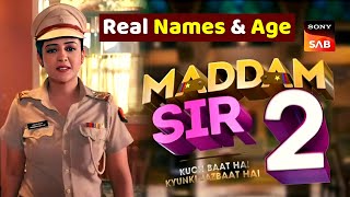 Maddam Sir Season 2 Cast Real Names and Real Age