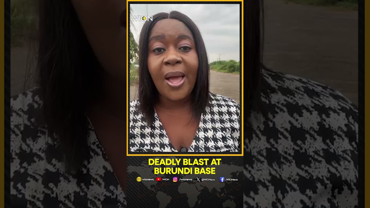 Burundi Says at Least 13 Killed, Dozens Injured in Military Base Blast | WION Shorts