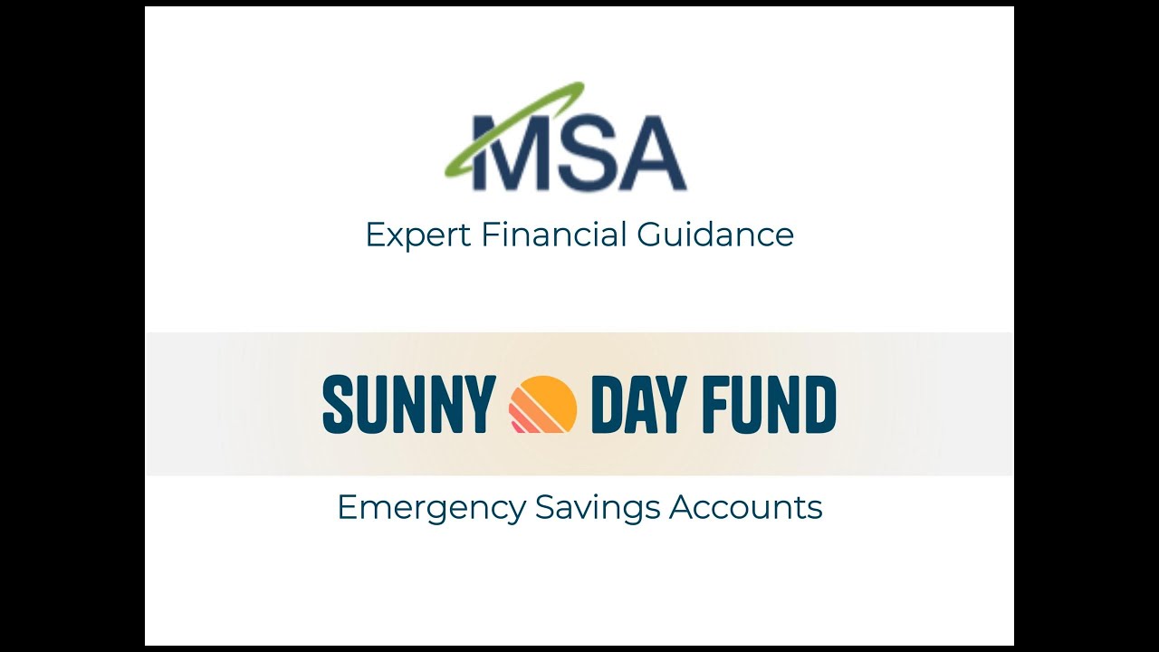 MSA + SDF V2 - My Secure Advantage and Sunny Day Fund partnership.