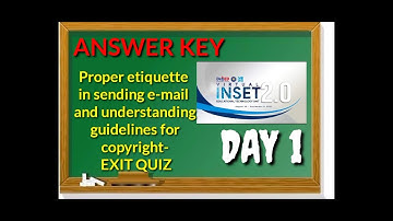 DAY 1 ANSWER KEY : Proper etiquette in sending e-mail and understanding guidelines for copyright