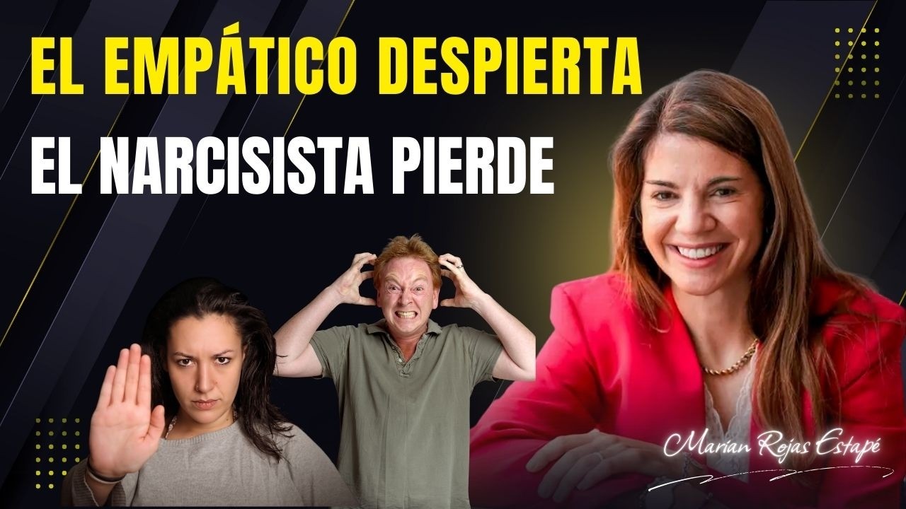 El Narcisista No Soporta Esto: El Poder De Un Empático Despierto