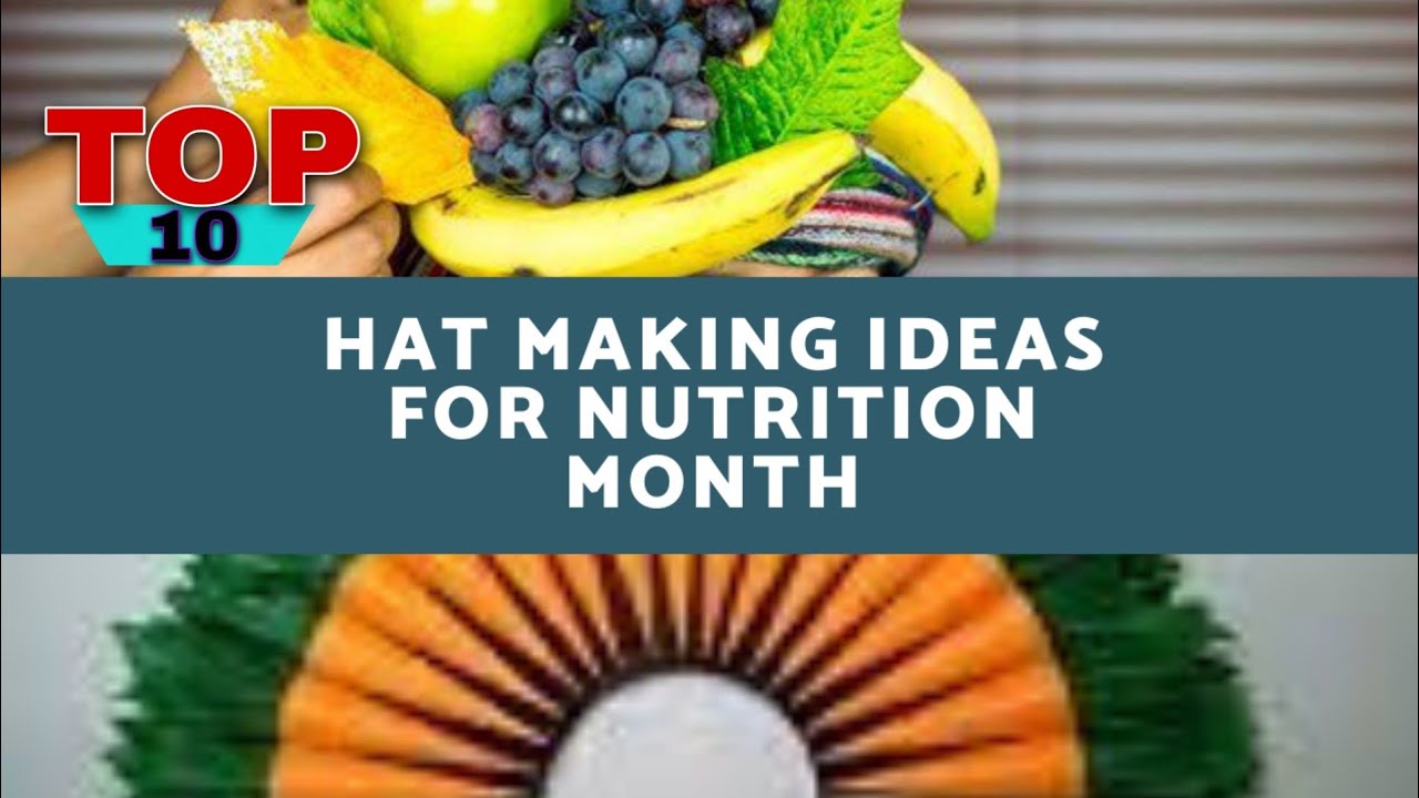 Hat making Ideas|nutrition month