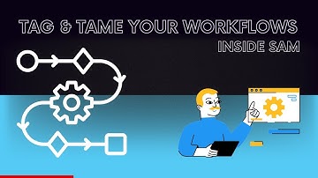 Organize Your SAM Workflows with Tags and Filters