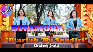 BIARLAH KU SENDIRI-DIVAMORA SISTER||LAGU POP INDONESIA TERBARU||LAGU TERBARU 2023