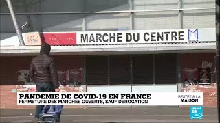Coronavirus en France : Fermeture des marchés ouverts, sauf dérogation