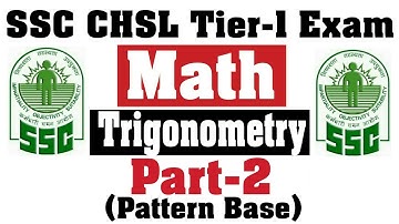 SSC CHSL Tier 1 Math Trigonometry Questions Part-2 Pattern Base[Imprtn For Upcoming CHSL Exam]